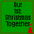 Green background with red dotted border, black text reading 'Our 1st Christmas Together', and a small red tree icon in the bottom-right corner.