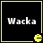 Four identical black square with yellow borders display the text "Wacka" and a yellow Pac-Man icon in the bottom-right corner