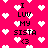 Pixelated pink background with white hearts and black text reading 'I LUV MY SISTA <3' repeated in a pattern