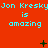 Red background with repeated cyan text "Jon Kresky is amazing" in three , each containing a small black symbol above the text