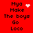 Red background with black pixelated text reading "Mya Make The boys Go Loco" and three distinct white pixel animations: a heart, a starburst, and a circular pattern.
