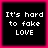 Four identical black square with white pixelated text "It's hard to fake LOVE" arranged in a , each bordered by a bright pink frame