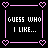 Pixelated graphic with pink heart corners and border enclosing white text on black background reading 'GUESS WHO I LIKE...'