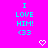 Bright pink background with cyan pixelated text reading "I LOVE HIM! <33" and two white heart symbols at the bottom.