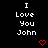 Black background with white pixelated text reading "I Love You John" in two identical vertical , each ending with a red pixelated heart symbol
