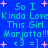 Blue background with cyan text repeating 'So I Kinda Love This Girl Marjatta!!! <3 =]' and pink star shapes scattered throughout.