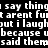 Black-and-white pixelated text repeats across the image with partial words like 'say thing', 'arent fut', and 'i laughout' in a dense, overlapping pattern.