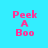 six identical with blue backgrounds, each containing pink text 'Peek A Boo' and green rectangular overlays shifting position across the