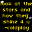 Yellow text on black background repeats 'look at the stars and how they shine 4 u -coldplay' with scattered white and gray stars, one gray rectangle in bottom-right corner.