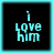 Four identical square display cyan text on black backgrounds with light blue borders, each showing 'i love him' in pixelated font