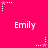 A static image with a bright pink background featuring repeated white text 'Emily' and small white star icons with dotted lines.