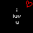 Red pixelated heart above white text 'i luv u' on black background, repeated twice with identical layout.