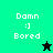 Pixelated icon with 'Damn :] Bored' text and star symbols on green and black backgrounds.
