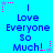 A static image with a bright cyan background displays the text "I Love Everyone So Much!" in blue pixelated font, surrounded by pink and purple star-shaped and dotted decorative elements.