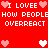 Red background with white pixelated text repeating 'I LOVEE' and 'HOW PEOPLE OVERREACT', surrounded by pink and white heart icons.