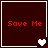 Dark red background with 'Save Me' text and heart symbols changing across four
