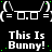 Pixel art bunny head with green dots on black background, repeated text 'This Is Bunny!' in white font across multiple