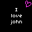 Black background with white text reading "I love john" on both sides and a pink pixelated heart above center.