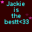 Cyan text 'Jackie is the best<33' on dark red background with pink stars, repeated in a