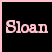 Pixelated pink text 'Sloan' on black background with light pink border.