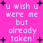 Pixelated text on bright pink background with black plus signs, displaying 'u wish u were me but already taken!' in light purple letters.