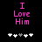 Pixelated pink text "I Love Him" on black background with white and gray plus signs below.