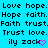 A static image with a bright cyan background displaying repeated text phrases and pink heart symbols.