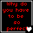Four display red pixelated text 'Why do you have to be so perfect' on black backgrounds with white borders, each showing a different heart symbol animation