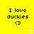 Yellow background with repeated text "I love duckies <3" in black pixelated font, scattered white star and plus symbols.
