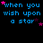 Blue pixelated text reading 'when you wish upon a star' with pink and purple stars on black background, showing animation changes across observations.