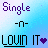 Four identical pixel-art display 'Single' text in different colors above '-n-' and 'LOVIN IT' with a purple heart symbol
