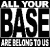 Black and white pixelated icon with bold text reading ALL YOUR BODIES ARE BELONG TO US across three horizontal bands.
