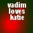 White text 'vadim loves katie' on a red and dark green gradient background with shifting light effects.