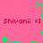 A static pink background with green pixelated borders and repeated red text "Shivanii =]" at top and bottom.
