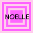 Four pink square frames with white borders display the text NOELLE in black pixelated letters, each frame showing a different arrangement of nested squares.