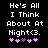 Black background with white pixelated text reading 'He's All I Think About At Night<3.' and five pink/purple heart symbols below.