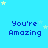 Blue background with repeated 'You're Amazing' text and scattered star shapes in light blue, yellow, and white.