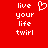 Red background with white pixelated text reading 'live your life twirl' and a white pixelated heart symbol above the text.