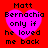Red background with four identical pixelated pink hearts containing black text reading "Matt Bernachia only if he loved me back" in a