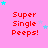 Pink background with red text "Super Single Peeps!" and scattered cyan and light purple stars.