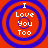 Four identical circular icons with red backgrounds and blue concentric rings, each displaying white text "I Love You Too" in a pixelated font.
