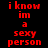 Red pixelated text on black background with white rectangular overlays shifting across the phrase "i know im a sexy person" in three