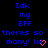 Blue pixelated text on black background with pink heart symbol, displaying 'Idk my BFF theres so many! lol' in two identical side-by-side arrangements.
