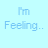 Pixelated light blue text on a solid light blue background reads 'Im Feefng...' with visible pixelation and partial letter rendering.