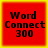 Four identical red square icons with yellow borders display "Word Connect 300" in black pixelated text, arranged in a two-by-two