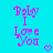 Pixelated text 'Baby I Love You' in pink on cyan background with a small heart icon below the right side of the text.