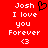 Red background with white pixelated text reading "Josh I love you Forever <3" and a black heart symbol above the text on the left side.