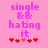 Pixelated pink text 'single & & hating it' on a solid pink background with red and light-red hearts below, two versions differ in heart arrangement.