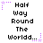 Pixelated text reads 'Half Way Round The World...' with purple star and dotted line accents on white background.