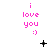 Pixelated pink text 'i love you :)' with a smiling face icon, displayed in three on white background